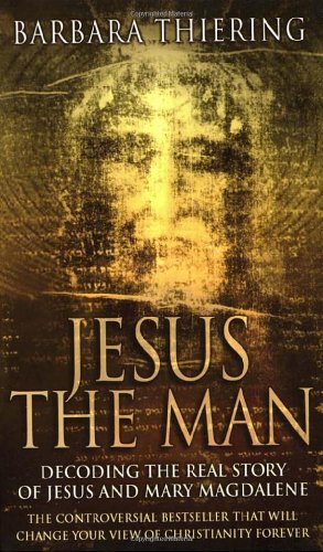 Beispielbild fr Jesus The Man: New Interpretation from the Dead Sea Scrolls zum Verkauf von WorldofBooks