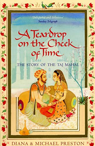 9780552154154: A Teardrop on the Cheek of Time: The Story of the Taj Mahal