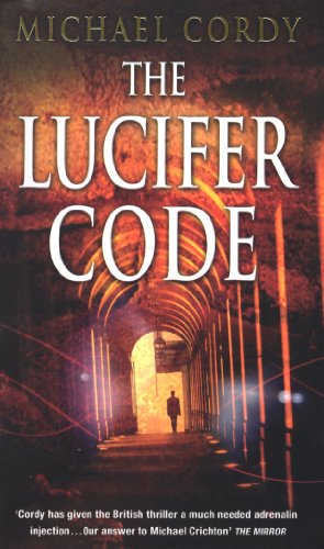 Imagen de archivo de The Lucifer Code : Gripping, Taut and Intelligent; a Thriller Set Apart from the Rest a la venta por Better World Books