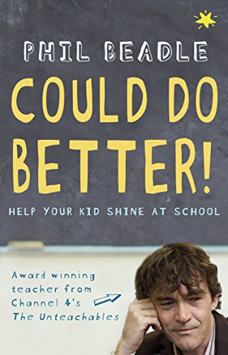 Imagen de archivo de Could Do Better!: Help Your Kid Shine at School a la venta por ThriftBooks-Dallas