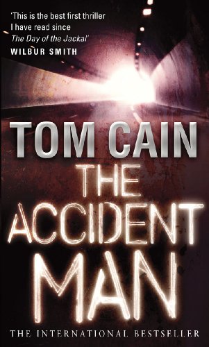 ACCIDENT MAN, THE [A FORMAT] (9780552155359) by Cain, Tom