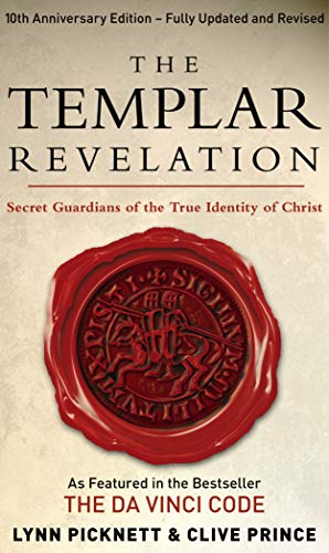9780552155403: The Templar Revelation: Secret Guardians Of The True Identity Of Christ