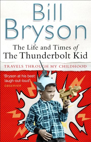 9780552155465: The Life And Times Of The Thunderbolt Kid: Travels Through my Childhood