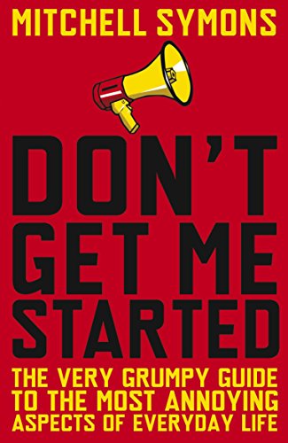 Stock image for Don't Get Me Started for sale by WorldofBooks