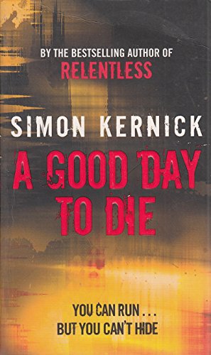 Imagen de archivo de A Good Day to Die a la venta por Zoom Books Company