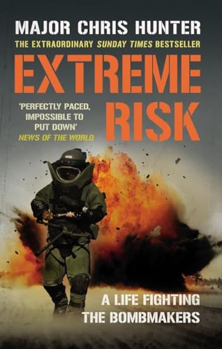 Imagen de archivo de Extreme Risk: A Life Fighting the Bombmakers a la venta por ThriftBooks-Atlanta