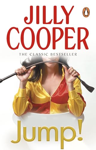 Imagen de archivo de Jump!: Another joyful and dramatic romp from Jilly Cooper, the Sunday Times bestseller a la venta por WorldofBooks