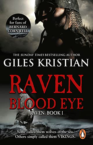 9780552157896: Raven: Blood Eye: (Raven: Book 1): A gripping, bloody and unputdownable Viking adventure from bestselling author Giles Kristian