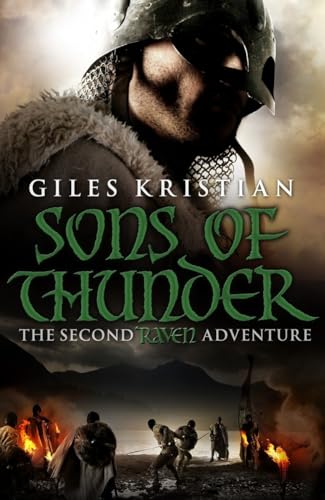 Beispielbild fr Raven 2: Sons of Thunder: (Raven: Book 2): A riveting, rip-roaring Viking saga from bestselling author Giles Kristian zum Verkauf von WorldofBooks