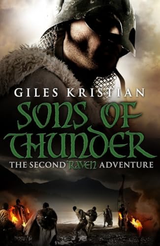 Stock image for Raven 2: Sons of Thunder: (Raven: Book 2): A riveting, rip-roaring Viking saga from bestselling author Giles Kristian for sale by WorldofBooks