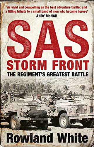 Imagen de archivo de Storm Front: The Epic True Story of a Secret War, the SAS's Greatest Battle, and the British Pilots Who Saved Them a la venta por SecondSale
