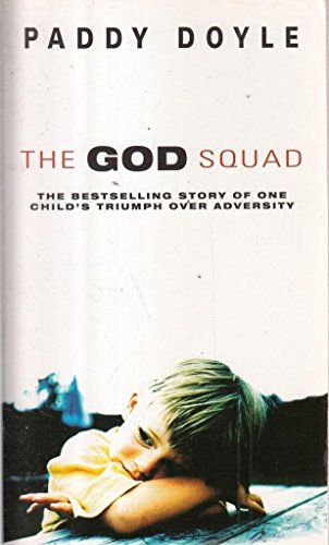 Beispielbild fr The God Squad, the Bestselling Story of One Child's Triumph over Adversity zum Verkauf von Reuseabook