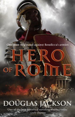 Beispielbild fr Hero of Rome (Gaius Valerius Verrens 1) : An Action-Packed and Riveting Novel of Roman Adventure. zum Verkauf von Better World Books