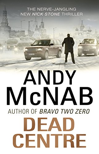 9780552161404: Dead Centre: (Nick Stone Thriller 14) (Nick Stone, 14)