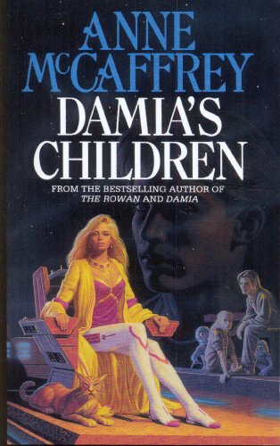 9780552162012: Damia's Children: (The Tower and the Hive: book 3): an engrossing, entrancing and epic fantasy from one of the most influential fantasy and SF novelists of her generation