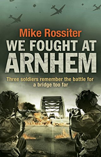 Imagen de archivo de We Fought at Arnhem a la venta por WorldofBooks