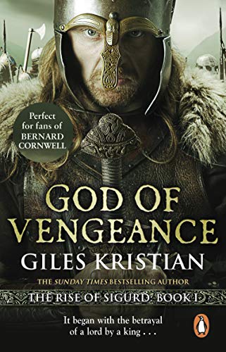 Beispielbild fr God of Vengeance: (The Rise of Sigurd 1): A thrilling, action-packed Viking saga from bestselling author Giles Kristian zum Verkauf von WorldofBooks