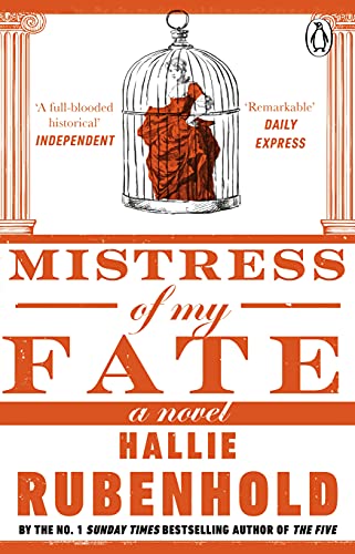 Beispielbild fr Mistress of My Fate: By the award-winning and Sunday Times bestselling author of THE FIVE zum Verkauf von WorldofBooks