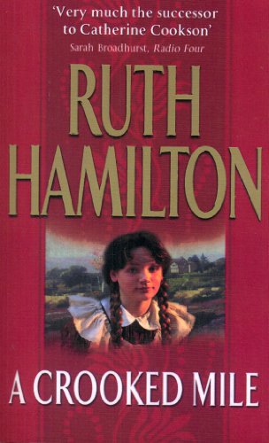 Stock image for A Crooked Mile: An emotional and uplifting saga set in Bolton from bestselling author Ruth Hamilton for sale by medimops