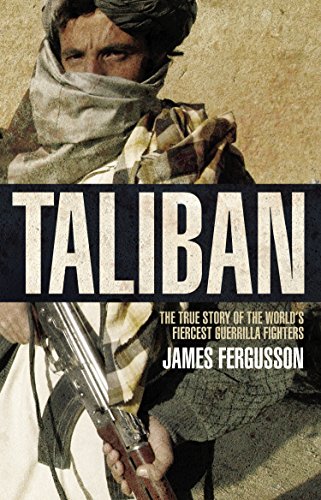 Stock image for Taliban: The True Story of the World's Most Feared Guerrilla Fighters for sale by ThriftBooks-Atlanta
