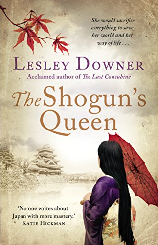 Beispielbild fr The Shogun's Queen: The Shogun Quartet, Book 1 (Shogun kwartet, 1) zum Verkauf von WorldofBooks