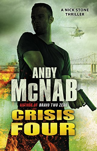 Beispielbild fr Crisis Four : (Nick Stone Thriller 2) zum Verkauf von Better World Books: West