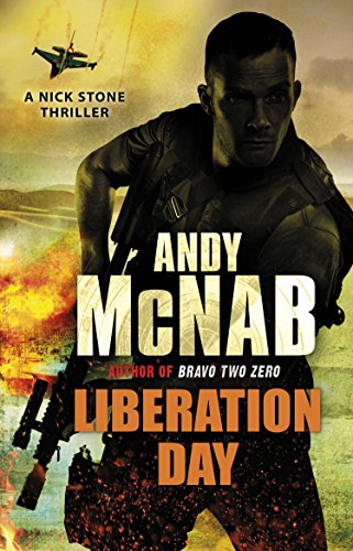 9780552163576: Liberation Day: (Nick Stone Thriller 5)