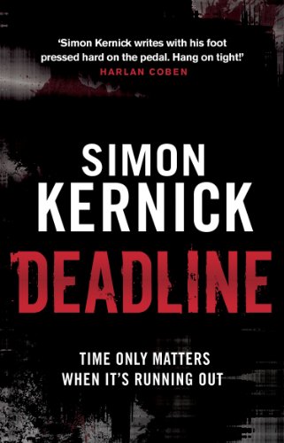 9780552164306: Deadline: (Tina Boyd: 3): as gripping as it is gritty, a thriller you won’t forget from bestselling author Simon Kernick