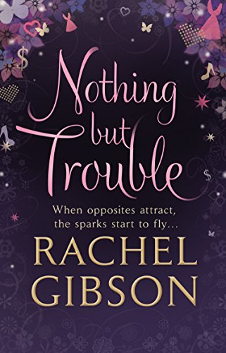 Nothing But Trouble (9780552164481) by Rachel Gibson