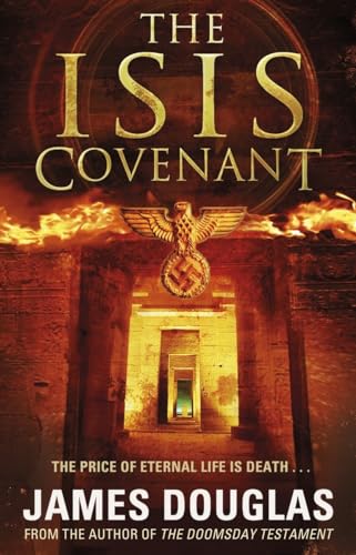 Beispielbild fr The Isis Covenant: A high-octane, full-throttle historical conspiracy thriller you won  t be able to stop reading zum Verkauf von WorldofBooks