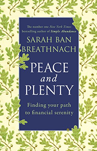 Beispielbild fr Peace and Plenty: Finding your path to financial security zum Verkauf von WorldofBooks