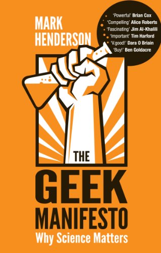 Beispielbild fr The Geek Manifesto: Why Science Matters zum Verkauf von Books From California