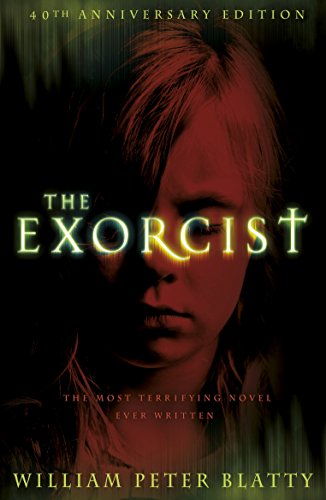 Beispielbild fr The Exorcist: Quite possibly the most terrifying novel ever written . . . zum Verkauf von WorldofBooks