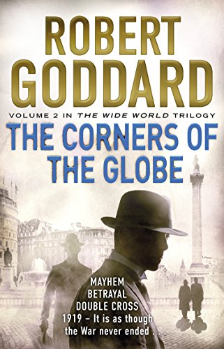 9780552167062: The Corners of the Globe: (The Wide World - James Maxted 2) (The Wide World Trilogy, 2)