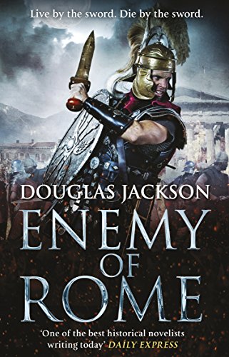 Imagen de archivo de Enemy of Rome: (Gaius Valerius Verrens 5): Bravery and brutality at the heart of a Roman Empire in the throes of a bloody civil war a la venta por WorldofBooks
