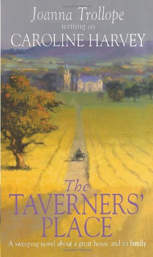 9780552168847: The Taverners' Place: A Sweeping Novel About a Great House and Its Family