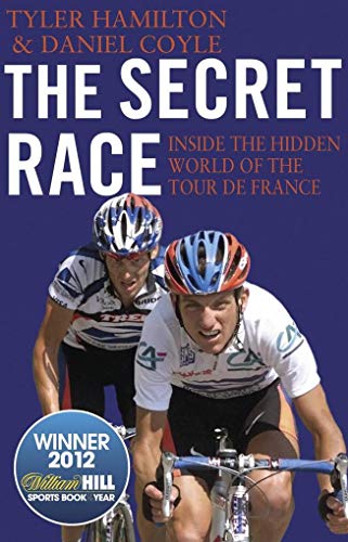 9780552169172: The Secret Race: Inside the Hidden World of the Tour de France: Doping, Cover-ups, and Winning at All Costs