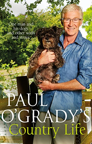 Stock image for Paul O'Grady's Country Life: Heart-warming and hilarious tales from Paul for sale by WorldofBooks