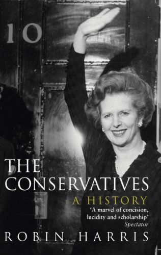 Stock image for The Conservatives - A History for sale by WorldofBooks