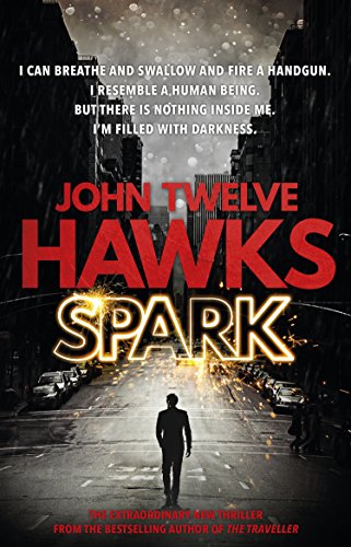 9780552170574: Spark: the provocative, stimulating thriller that will grip you from the start