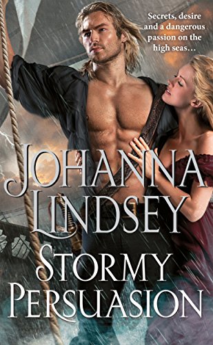 Beispielbild fr Stormy Persuasion: an enthralling historical romance from the #1 New York Times bestselling author Johanna Lindsey zum Verkauf von WorldofBooks