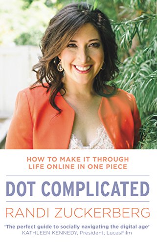 Stock image for Dot Complicated - How to Make it Through Life Online in One Piece for sale by WorldofBooks