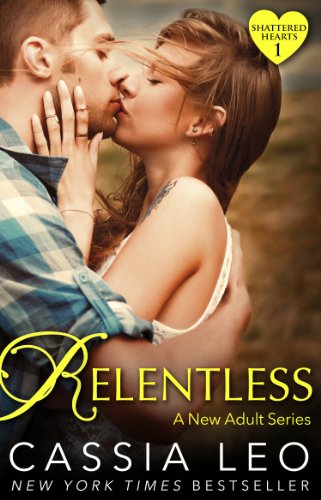 Stock image for Relentless (Shattered Hearts 1) for sale by WorldofBooks