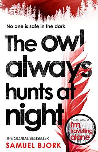 Stock image for The Owl Always Hunts at Night: (Munch and Krger Book 2) for sale by Goodwill of Colorado