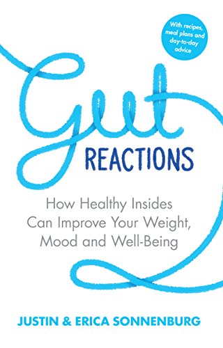 9780552171168: Gut Reactions: How Healthy Insides Can Improve Your Weight, Mood and Well-Being