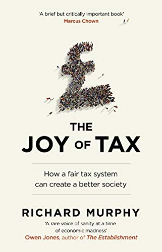 Beispielbild für The Joy of Tax zum Verkauf von WorldofBooks
