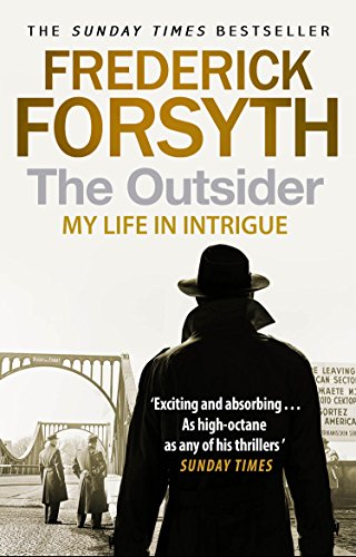 Beispielbild fr The Outsider: My Life in Intrigue zum Verkauf von WorldofBooks