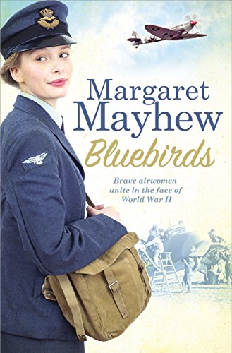 Beispielbild fr Bluebirds: An uplifting and heart-warming wartime saga, full of friendship, courage and determination zum Verkauf von WorldofBooks
