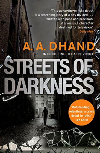 Stock image for Streets of Darkness: Dhand A.A. (D.I. Harry Virdee) for sale by WorldofBooks