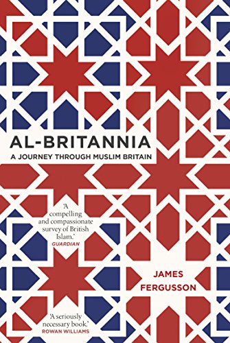 Stock image for Al-Britannia, My Country: A Journey Through Muslim Britain for sale by WorldofBooks